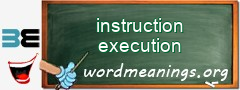 WordMeaning blackboard for instruction execution